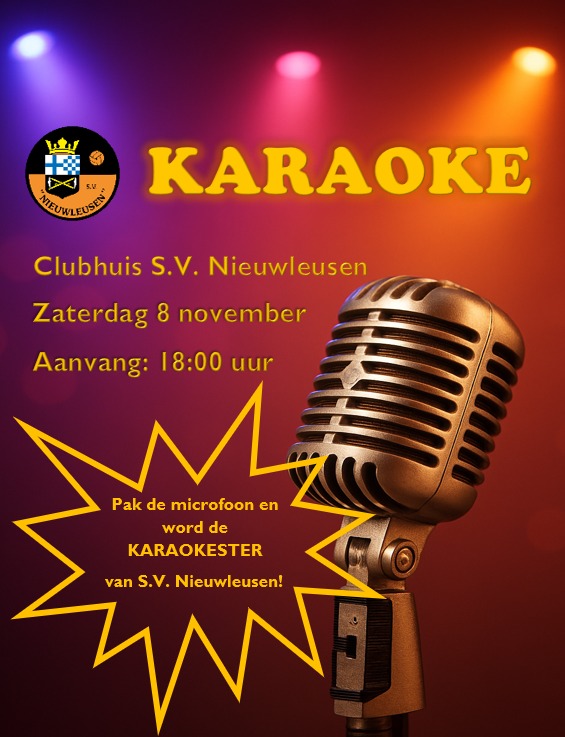 Word jij 8 november de KARAOKESTER van S.V. Nieuwleusen?